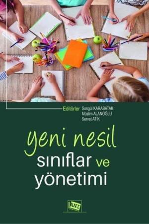 Yeni Nesil Sınıflar ve Yönetimi
