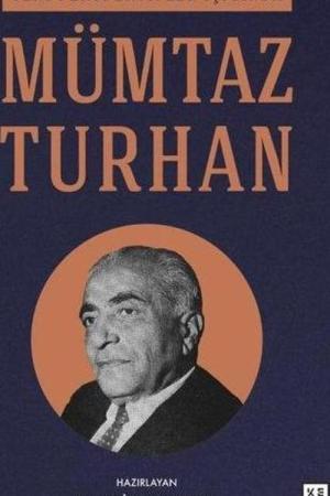 Yeni Perspektifler Işığında Mümtaz Turhan