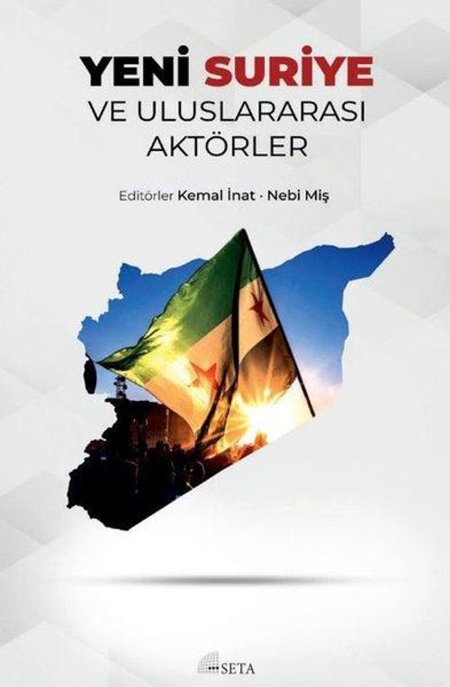 Yeni Suriye ve Uluslararası Aktörler