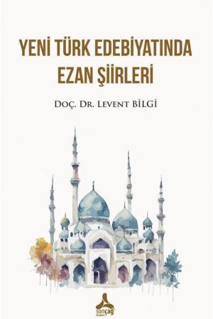 Yeni Türk Edebiyatında Ezan Şiirleri