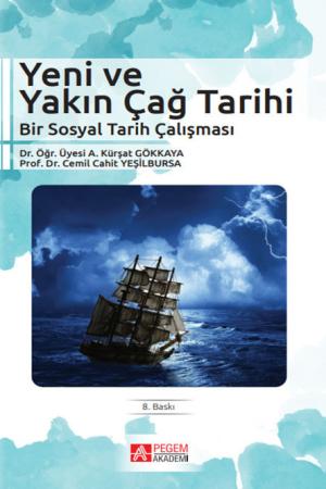 Yeni ve Yakın Çağ Tarihi Bir Sosyal Tarih Çalışması