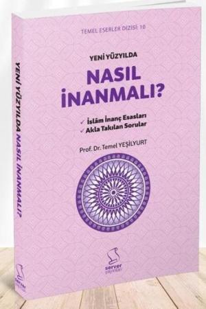 Yeni Yüzyılda Nasıl İnanmalı?