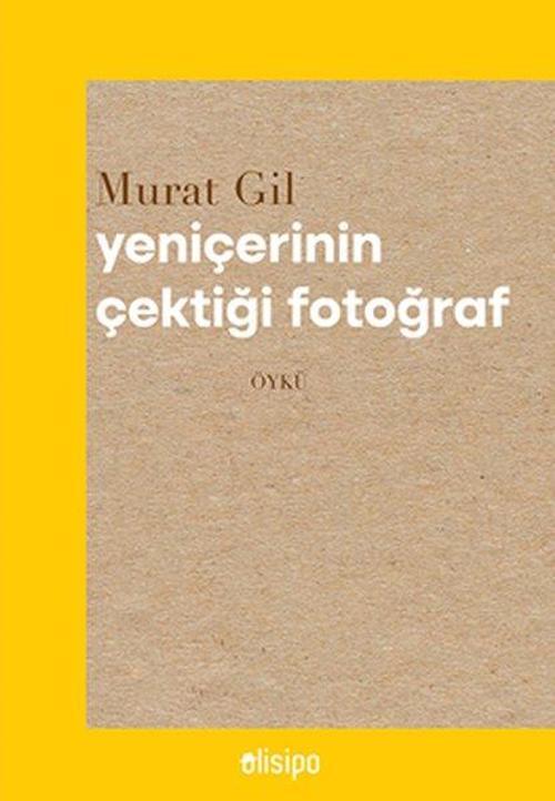 Yeniçerinin Çektiği Fotoğraf