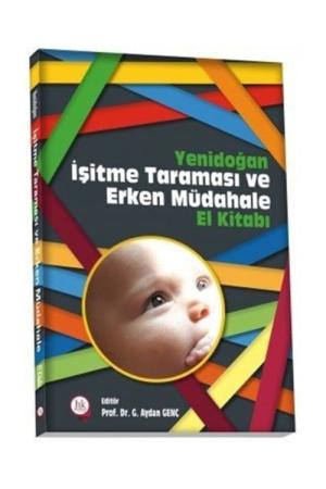 Yenidoğan İşitme Taraması ve Erken Müdahale El Kitabı