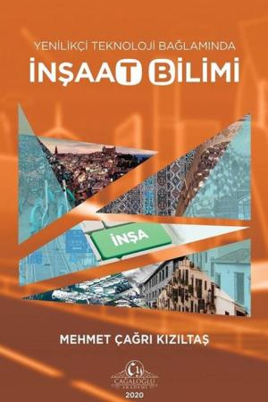 Yenilikçi Teknoloji Bağlamında İnşaat Bilimi