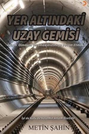 Yer Altındaki Uzay Gemisi