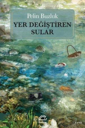 Yer Değiştiren Sular