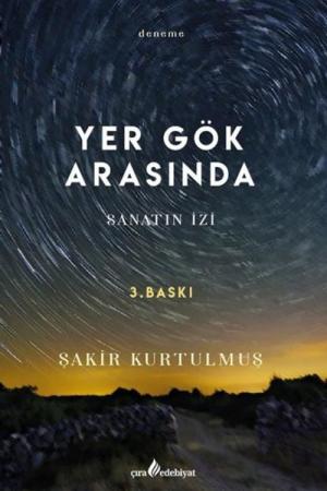 Yer gök arasında Sanatın İzi