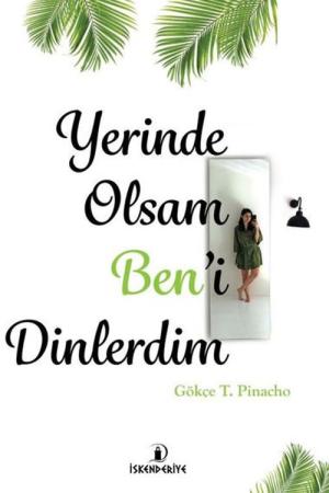 Yerinde Olsam Ben'i Dinlerdim