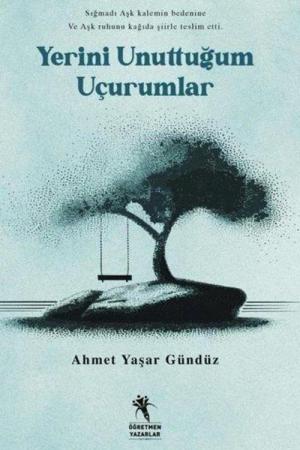 Yerini Unuttuğum Uçurumlar