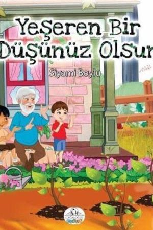 Yeşeren Bir Düşünüz Olsun