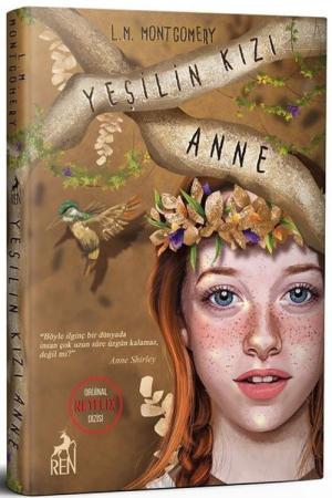 Yeşilin Kızı Anne (Ciltli)