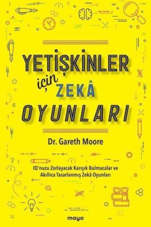 Yetişkinler İçin Zeka Oyunları IQ'nuzu Zorlayacak Karışık Bulmacalar ve Akıllıca Tasarlanmış Zeka Oyunları