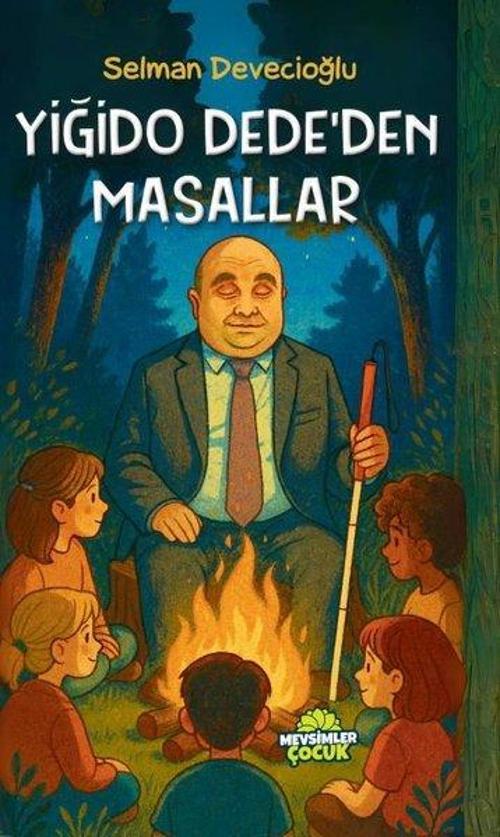 Yiğido Dede’den Masallar