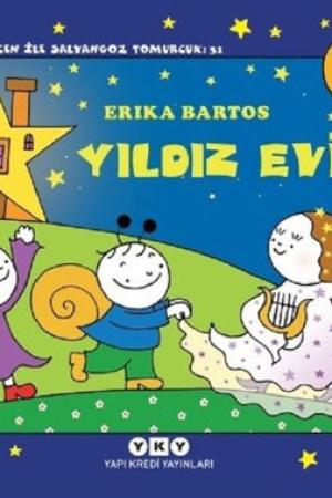 Yıldız Evi / Uğurböceği Sevecen İle Salyangoz Tomurcuk 31