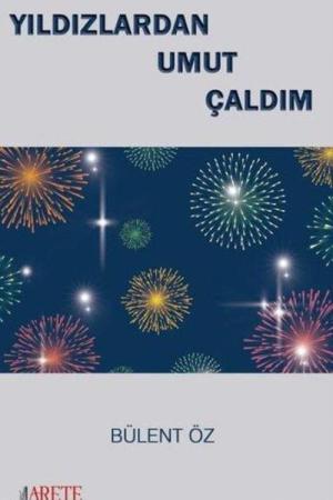 Yıldızlardan Umut Çaldım