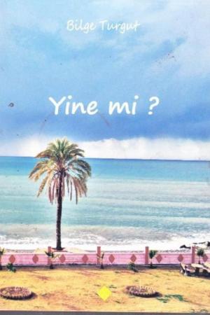 Yine mi?