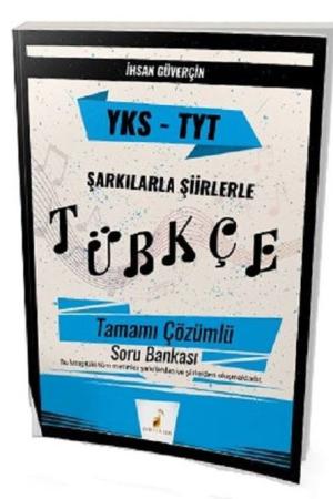 YKS TYT Şarkılarla Şiirlerle Türkçe Tamamı Çözümlü Soru Bankası