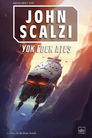 Yok Eden Ateş / Bağlılık 2. Kitap