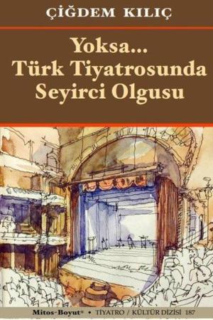 Yoksa… Türk Tiyatrosunda