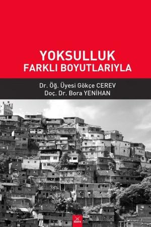 Yoksulluk Farklı Boyutlarıyla