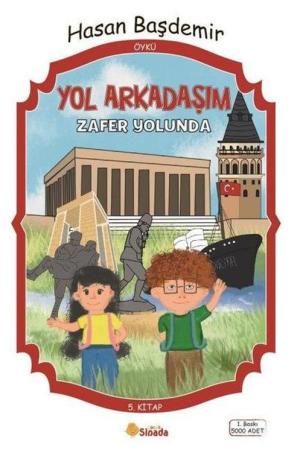 Yol Arkadaşım Zafer Yolunda