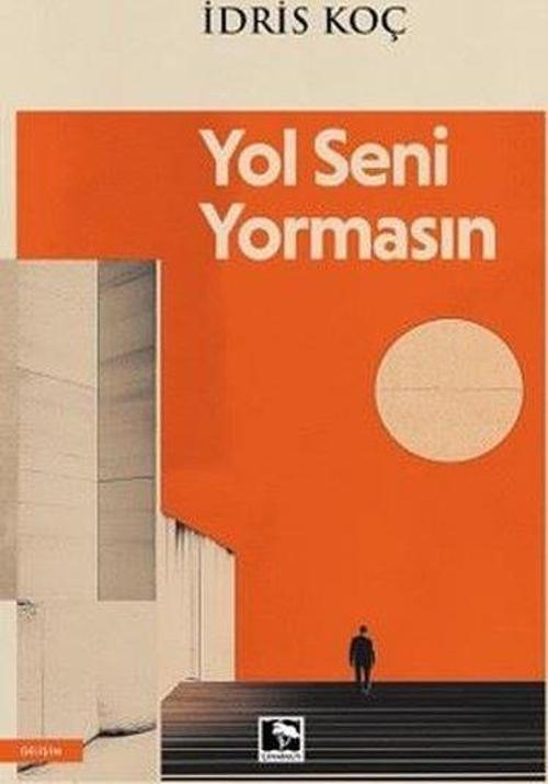 Yol Seni Yormasın
