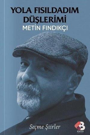 Yola Fısıldadım Düşlerimi