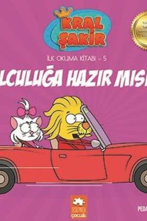 Yolculuğa Hazır mısın? / Kral Şakir İlk Okuma Kitabı 5