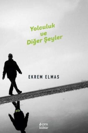 Yolculuk ve Diğer Şeyler