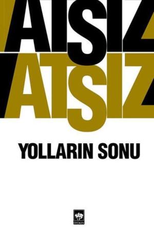 Yolların Sonu