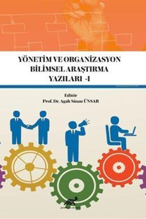 Yönetim Ve Organizasyon Bilimsel Araştırma Yazıları 1