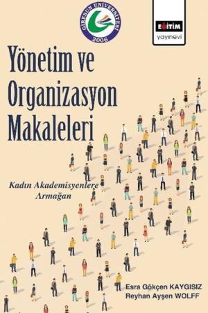 Yönetim ve Organizasyon Makaleleri