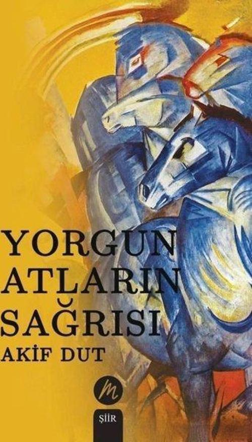 Yorgun Atların Sağrısı