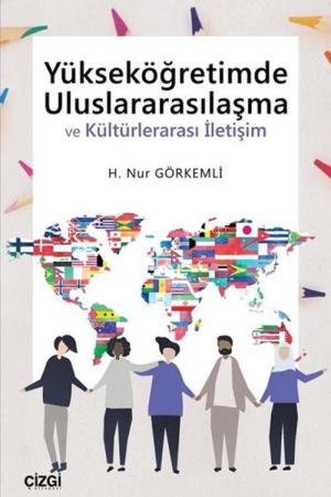 Yükseköğretimde Uluslararasılaşma ve Kültürlerarası İletişim