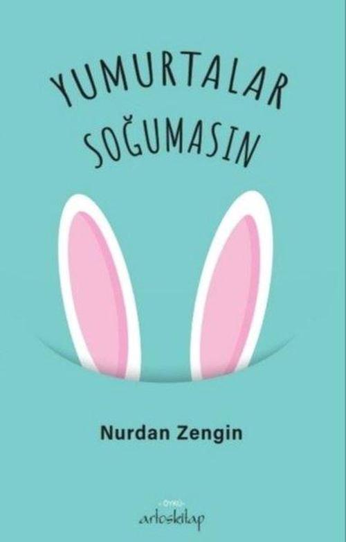 Yumurtalar Soğumasın