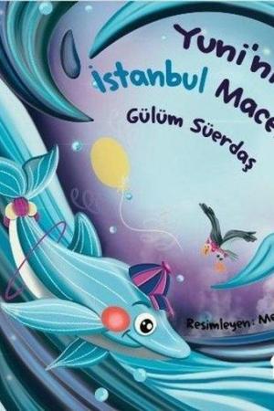 Yuni’nin İstanbul Macerası