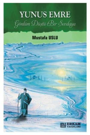 Yunus Emre / Gönlüm Düştü Bir Sevdaya