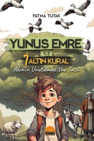 Yunus Emre ile 7 Altın Kural Akın'ın Unutulmaz Yaz Tatili