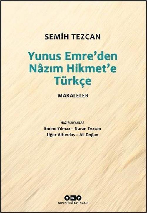 Yunus Emre'den Nazım Hikmet'e Türkçe Makaleler