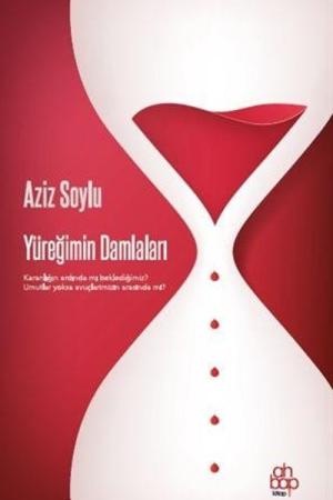 Yüreğimin Damlaları