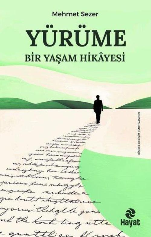Yürüme Bir Yaşam Hikayesi