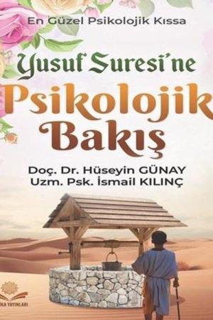 Yusuf Suresine Psikolojik Bakış
