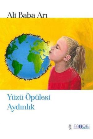 Yüzü Öpülesi Aydınlık