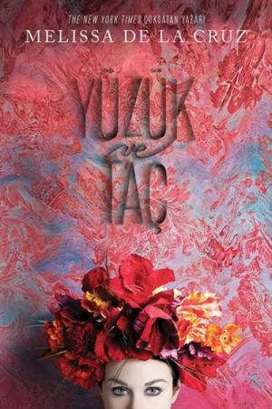 Yüzük ve Taç (Yüzük ve Taç Serisi 1)