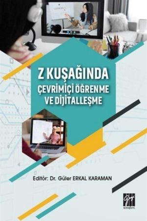 Z Kuşağında Çevrimiçi Öğrenme ve Dijitalleşme