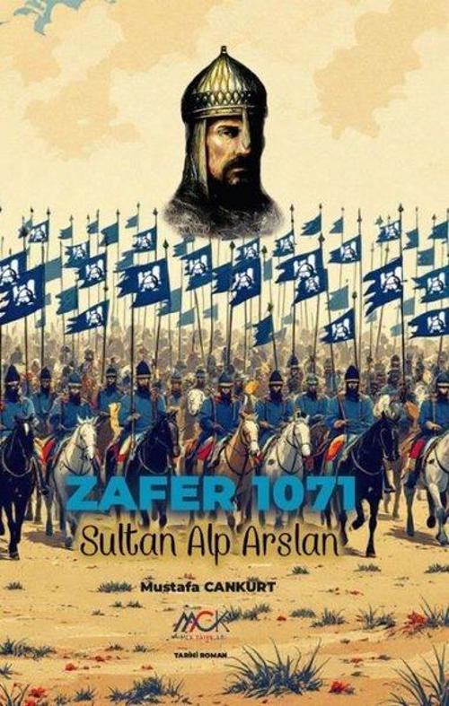 Zafer 1071 Sultan Alp Arslan