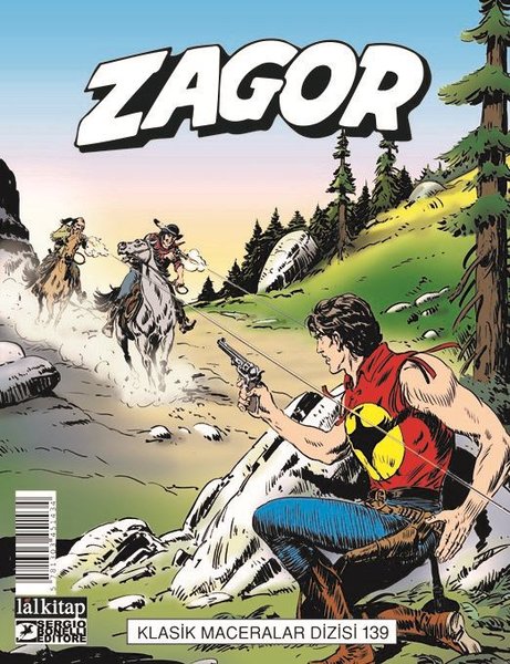 Zagor Klasik Maceralar Cilt 139 / Kanunsuzlar-Deliler Köyü-Büyük Turnuva-Son Dövüş