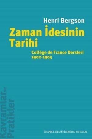 Zaman İdesinin Tarihi Collège de France Dersleri 1902-1903
