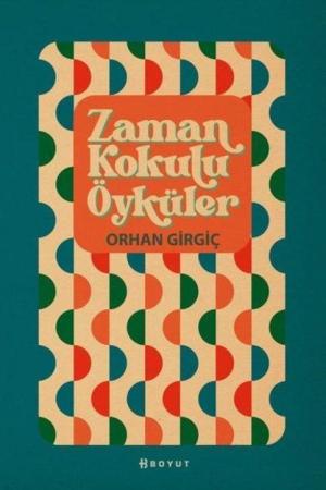 Zaman Kokulu Öyküler
